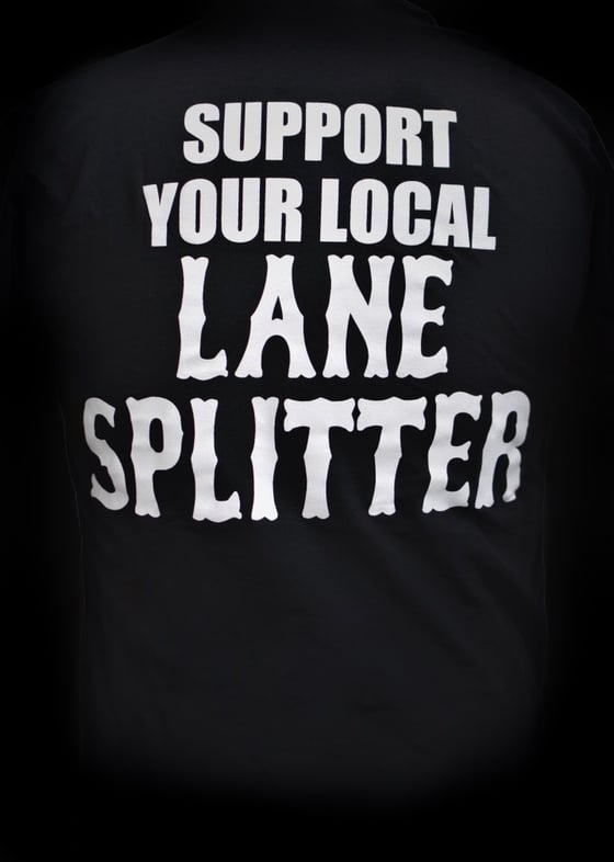 Image of Lane Splitter Support Tshirt
