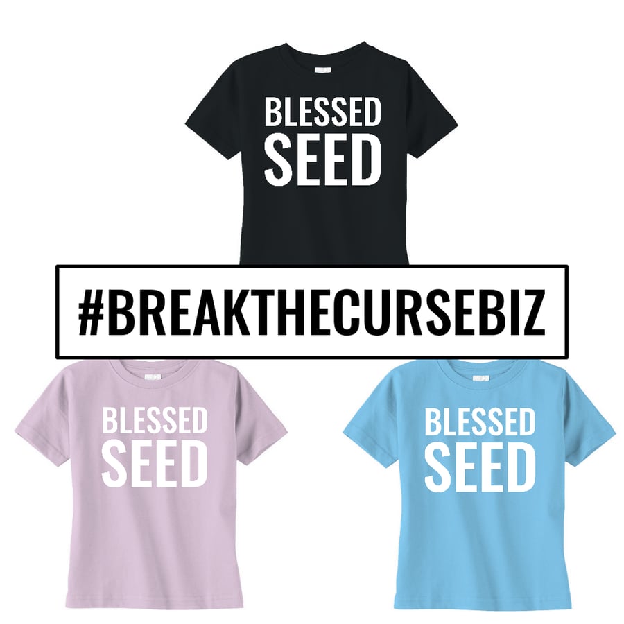 Image of Blessed Seed Toddler T-Shirt