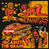 Image of Dwarves / Against The Grain split 7"