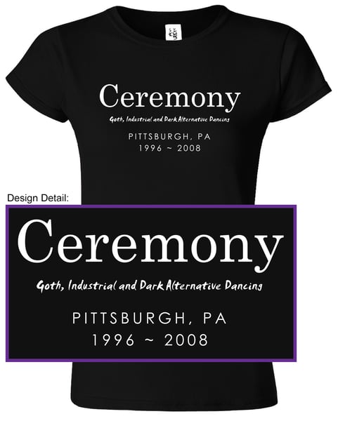Image of Limited Edition Ceremony Ladies T-Shirt