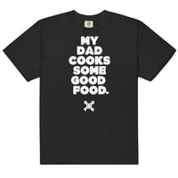 Image 1 of MY DAD COOKS (black) Tee