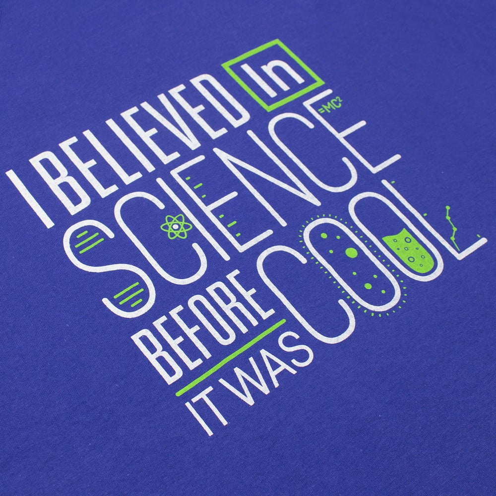 I Believed in Science...