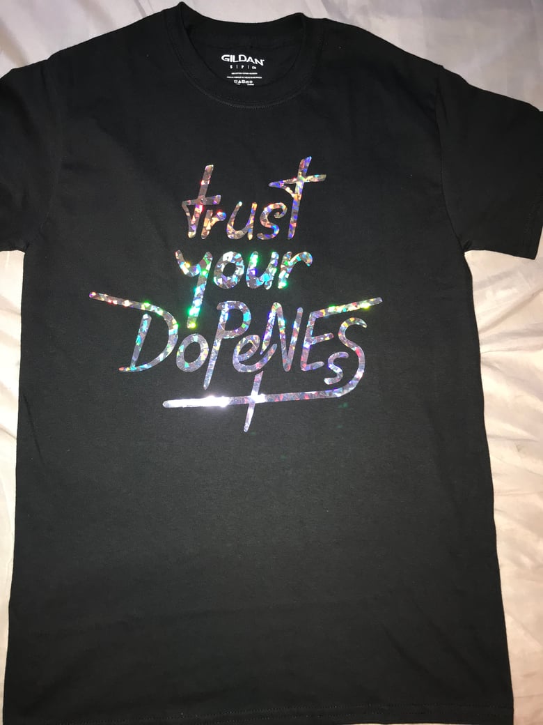 Image of Trust your dopeness