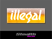 ILLEGAL Beer Slap Sticker