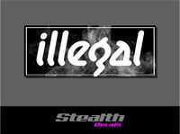 ILLEGAL Smoke Slap Sticker