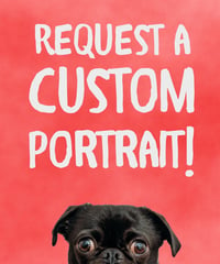 Image 1 of Request Custom Portrait