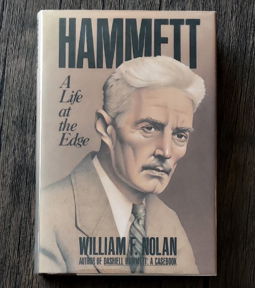 Hammett: A Life at the Edge, by William F. Nolan - SIGNED