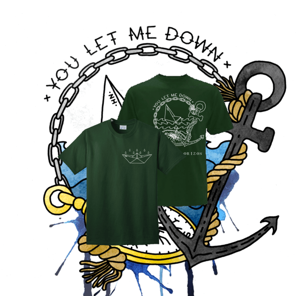 Image of You Let Me Down T-Shirt Green