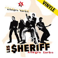 LES SHERIFF "Allegro Turbo" LP (réédition 2018)