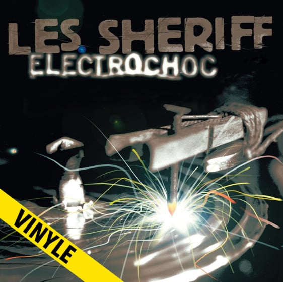 LES SHERIFF "Electrochoc" LP (réédition 2018)