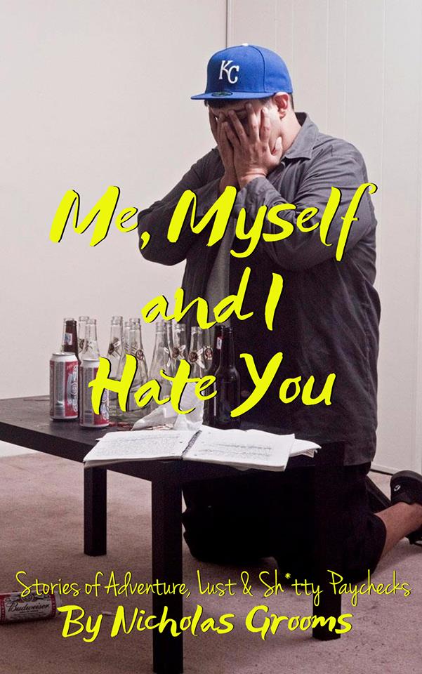 Image of Me, Myself & I Hate You (Paperback Book, 232 Pages, Lateral Press) 
