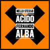 Fernando Alba "Nello Stesso Acido" CD Autografato con dedica