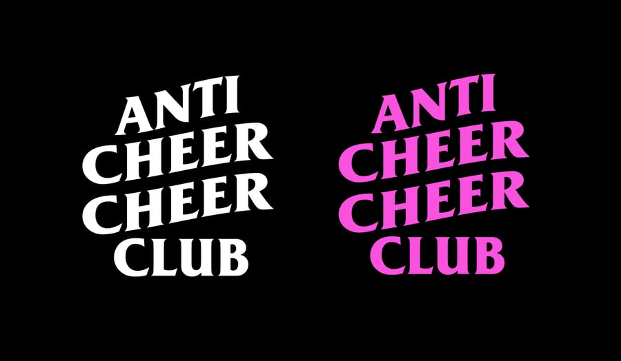Image of Anti Cheer Cheer Club Sticker
