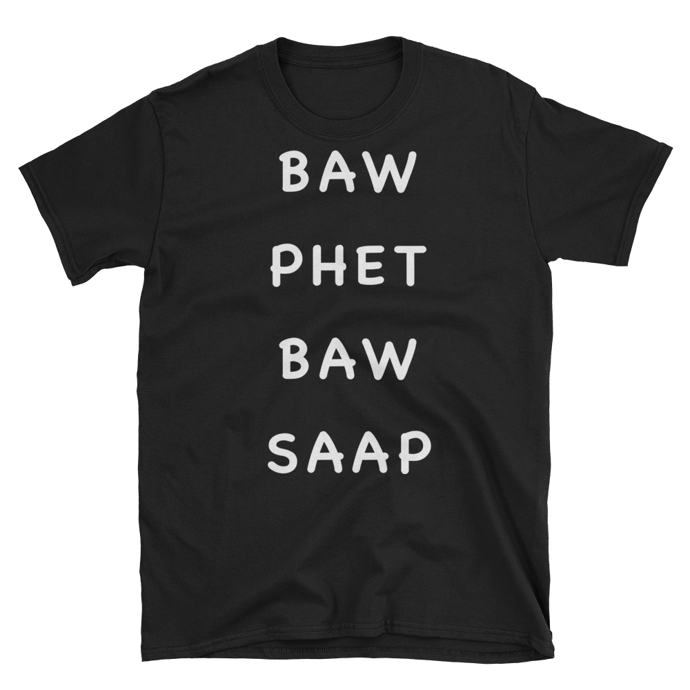 Image of Baw Phet Baw Saap (Black)