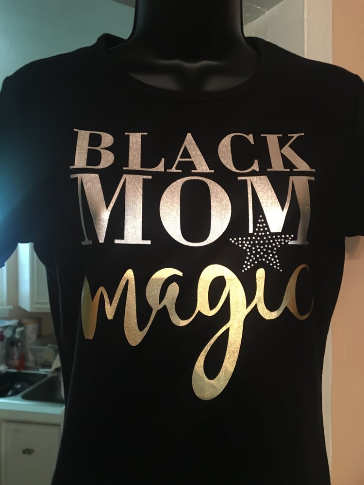 Image of Black Mom Magic