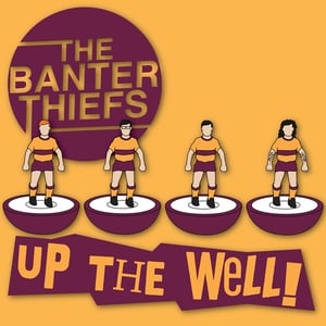 Image of The Banter Thiefs - Up The Well - CD