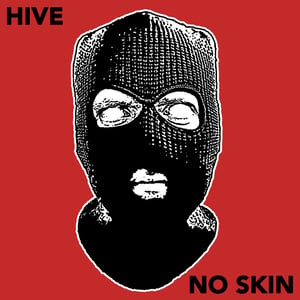 Image of HIVE / NO SKIN split 7" vinyl record + download card