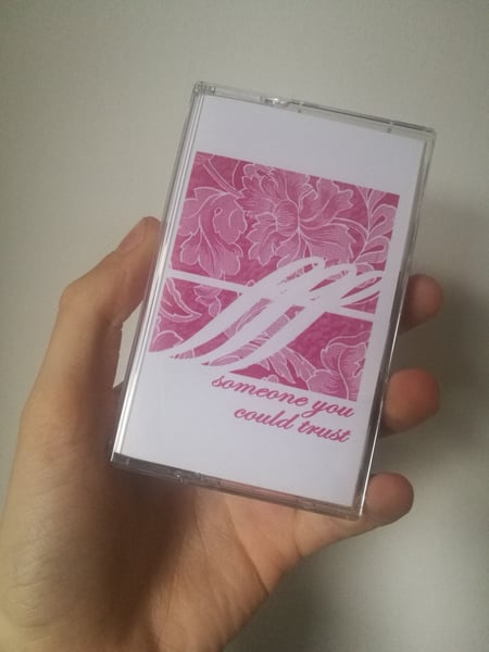 Image of Someone You Could Trust - Cassette Tape