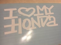 I LOVE MY HONDA