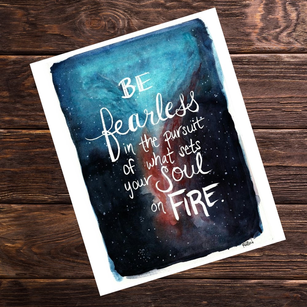 Image of Be Fearless Nebula Art Print