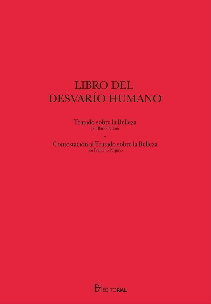 Image of Libro del Desvarío Humano. Tratado sobre la Belleza y Contestación