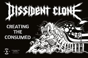 Image of DISSIDENT CLONE "CREATING THE CONSUMED" 7" vinyl