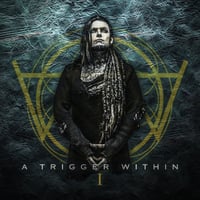 A TRIGGER WITHIN - EP I