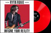 Ryan Roxie - Imagine Your Reality - Super Deluxe Edition Vinyl LP + CD + Download Code