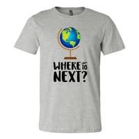Image 2 of Where To Next | T-shirt