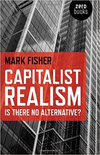 Image of Capitalist Realism : Is There No Alternative? (2011) Mark Fisher