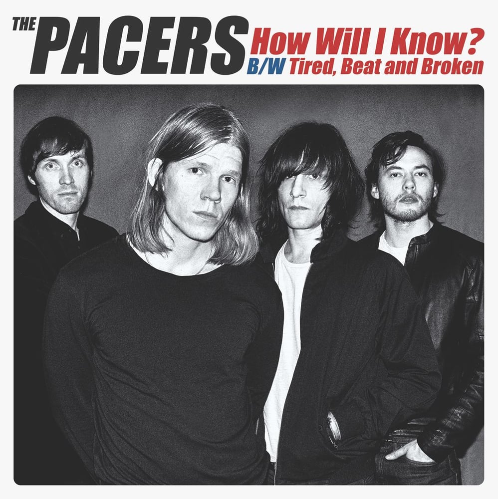 Image of The Pacers - How Will I Know? 7" Vinyl