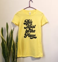 Image 3 of This Must be the Place Lady Tee