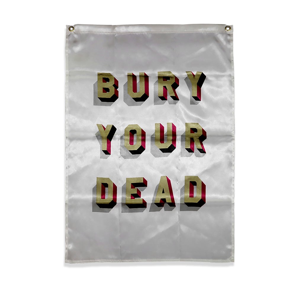Image of Bury Your Dead Flag