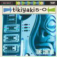 Image 1 of TIKIYAKI 5-0 - "Tone Control" 6 Song EP CD