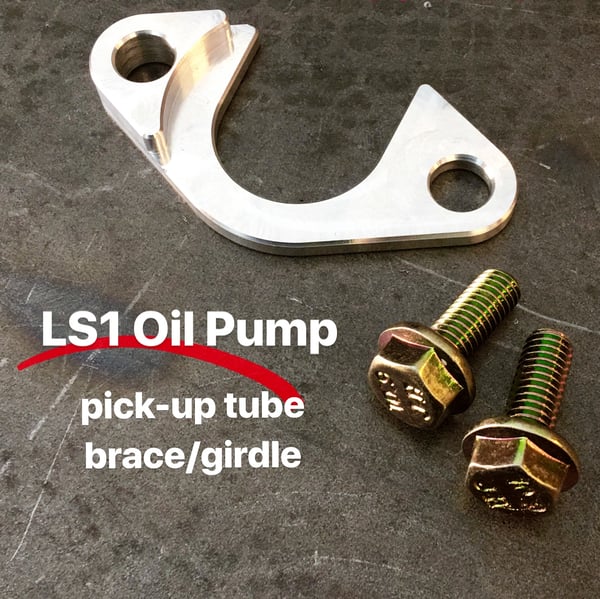 Image of LS1 /LS Billet Oil Pump Pickup Tube Brace Girdle