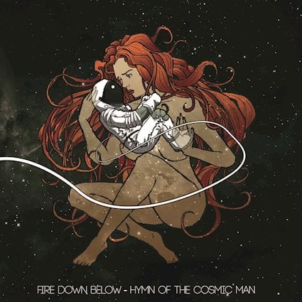 Image of Fire Down Below - Hymn of the Cosmic Man "Black Depths of Space" Edition Vinyl LP