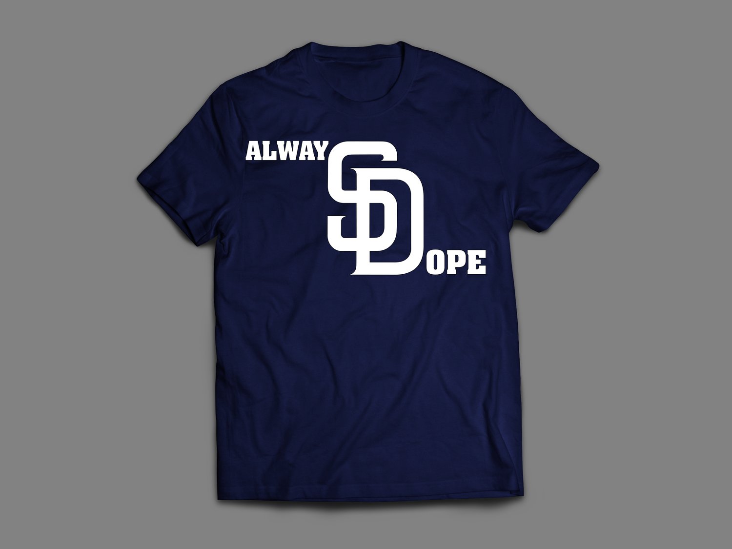 Image of Always Dope