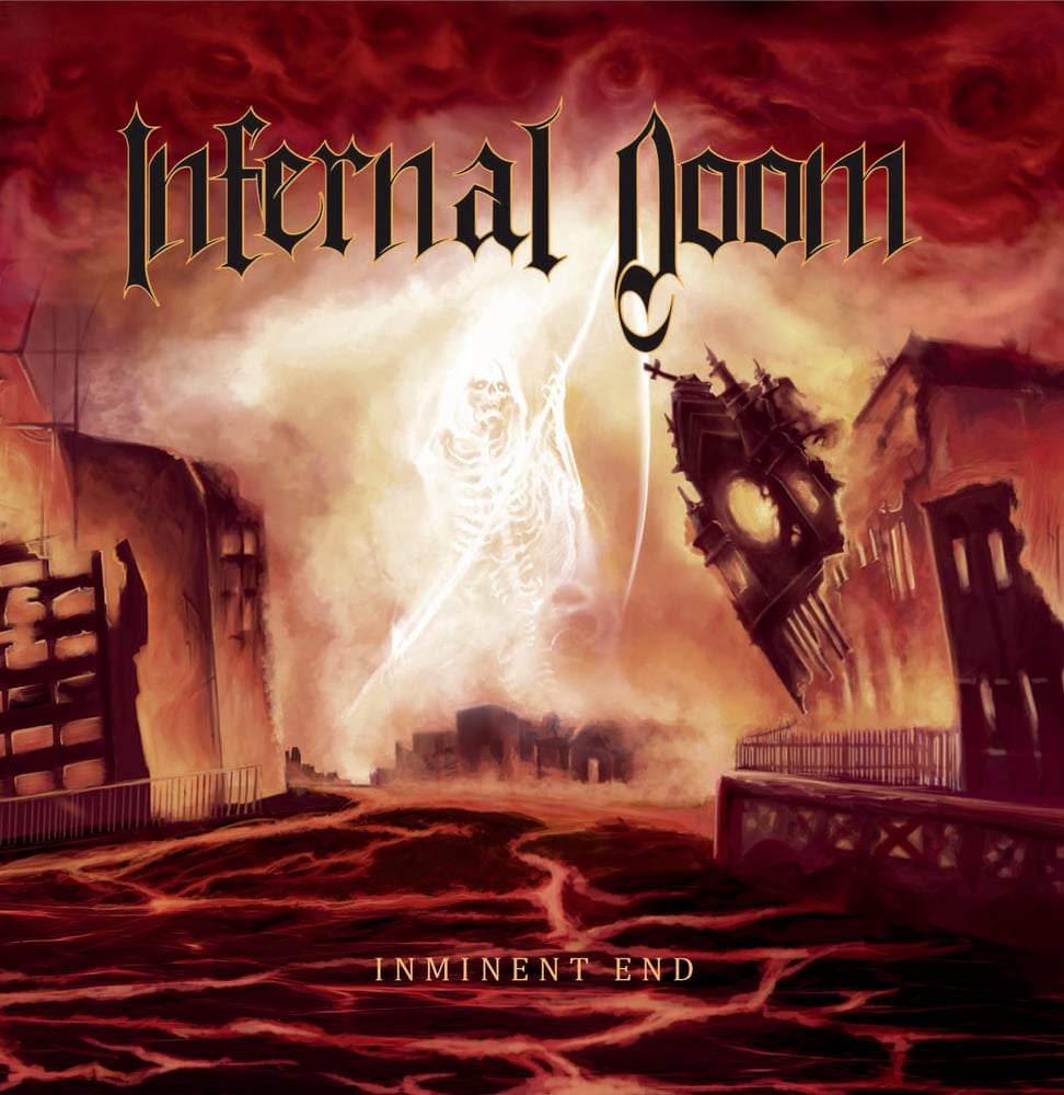 Image of INFERNAL DOOM Inminent End CD OUT NOW!!