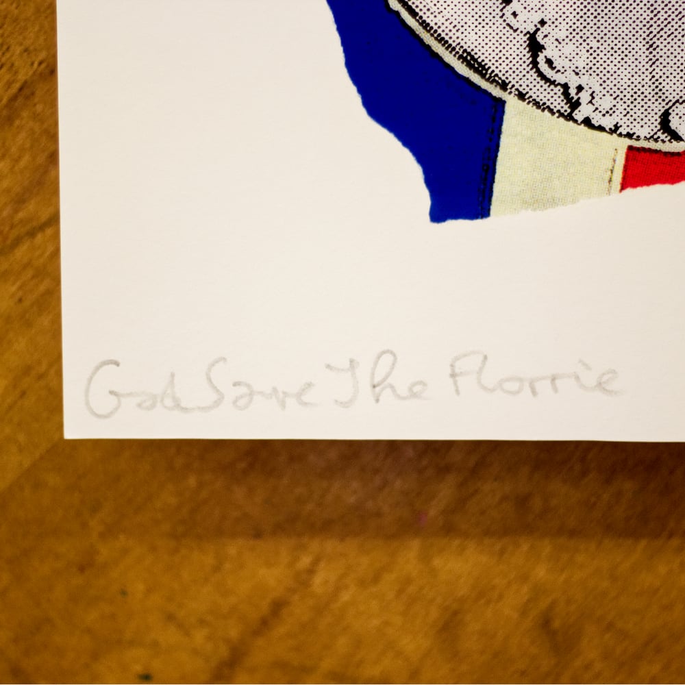 God Save The Florrie Jamie Reid Signed Print (Limited Print)
