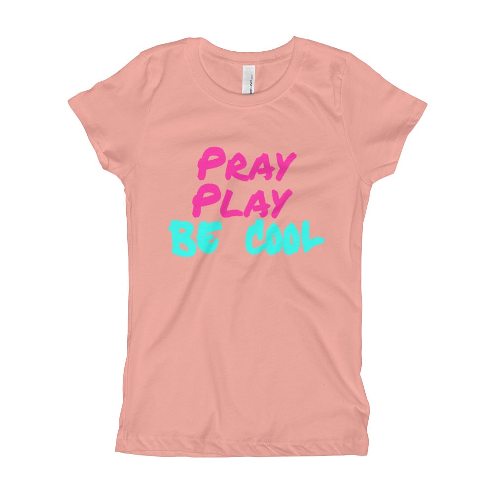 Image of Pray Play Be Cool Tee