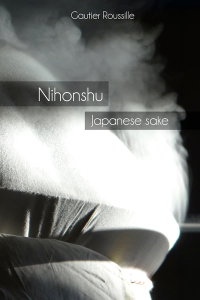 Image of Nihonshu: Japanese sake EBOOK
