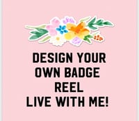 Build your own badge reel live 