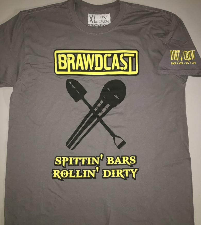 Image of Brawdcast Dirt Crew collab T-shirt