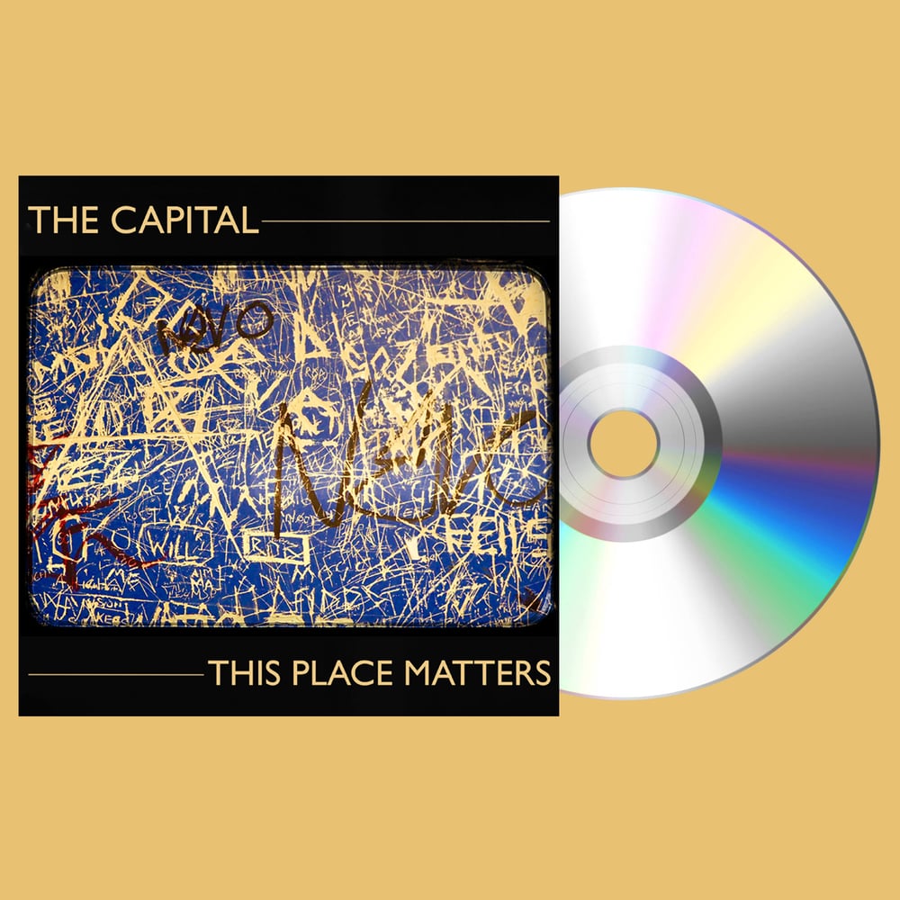 Image of The Capital - This Place Matters // Digipack CD