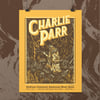 Charlie Parr screen printed poster