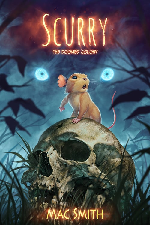 Image of <s>Scurry Book 1: The Doomed Colony (Paperback) </s>SOLD OUT