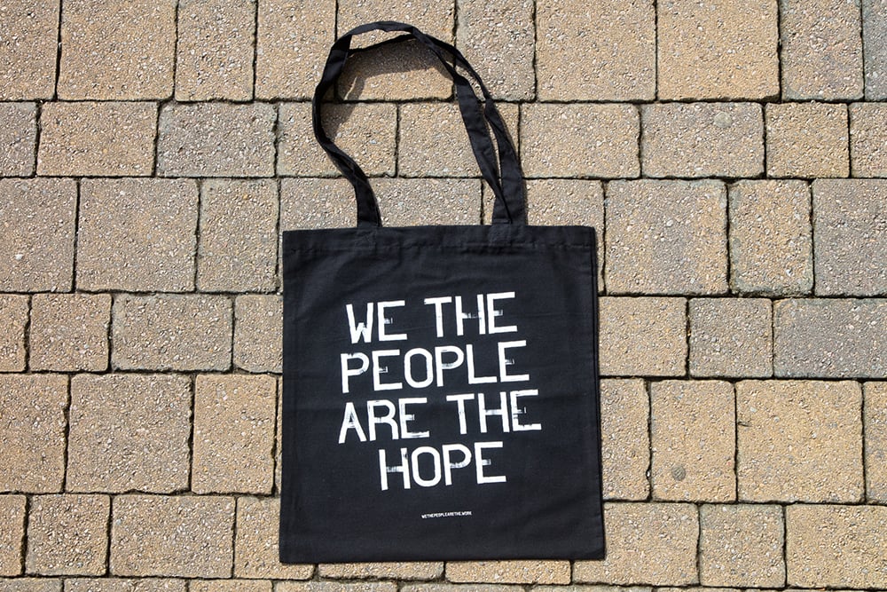 Image of We The People Are The Work Tote Bag