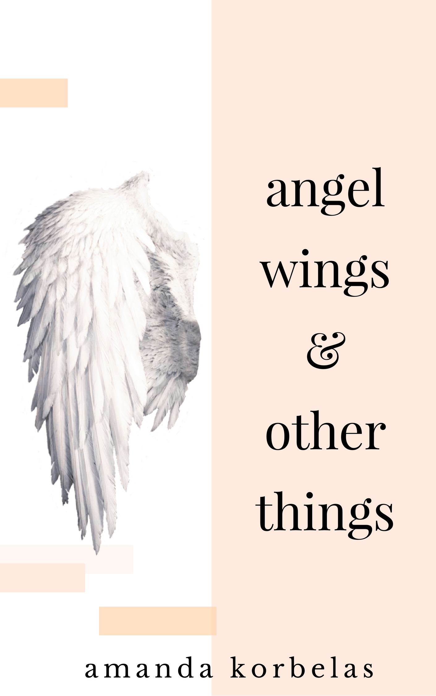 Image of Angel Wings & Other Things