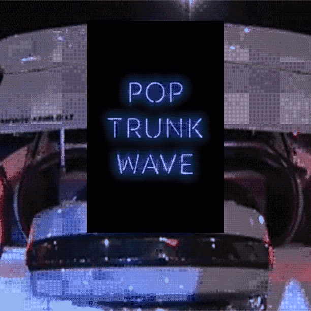 Image of pop trunk wave