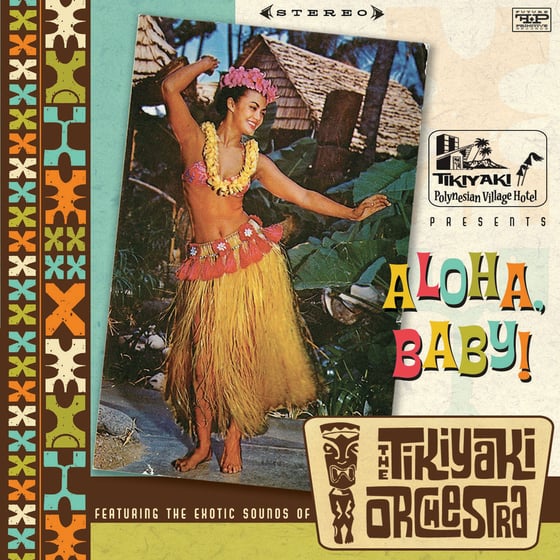 Image of The Tikiyaki Orchestra "Aloha, Baby !" CD  2011